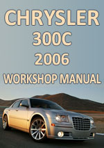 2006 Chrysler 300 Repair Manual Download
