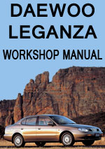 Daewoo Leganza 1997-2002 Workshop Repair Manual