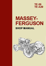 Massey Ferguson Tractor TE20 & TE-A20 Workshop Repair and Service Manual
