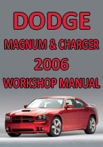 Dodge Magnum & Dodge Charger 2006 Workshop Repair Manual