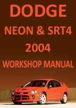 Dodge Neon & Dodge SRT4 Workshop Manual 2004