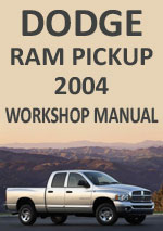 Dodge Ram Workshop Repair Manual 2004