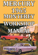 Mercury Monterey, Montclair, Parklane, Commuter, Colony Park, 1965 Workshop Service Repair Manual Download PDF