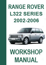 Range Rover L322 2002-2006 Wo0rkshop Repair Manual