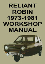 Reliant Robin & Reliant Super Robin Workshop Repair Manual 1973-1981